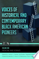 Voices of Historical and Contemporary Black American Pioneers  4 volumes 