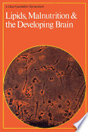 Lipids  Malnutrition and the Developing Brain
