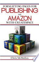 Formatting Pages for Publishing on Amazon with CreateSpace