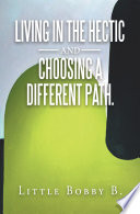 living-in-the-hectic-and-choosing-a-different-path