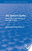 The Gothic's Gothic (Routledge Revivals)