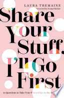 Share Your Stuff  I ll Go First  Book PDF