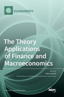 The Theory Applications of Finance and Macroeconomics Book