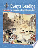 Events Leading To The American Revolution Book