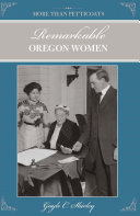 More than Petticoats: Remarkable Oregon Women