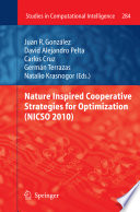Nature Inspired Cooperative Strategies for Optimization  NICSO 2010  Book