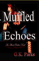 Muffled Echoes
