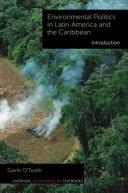 Environmental Politics in Latin America and the Caribbean Volume 1