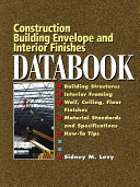 Building Envelope and Interior Finishes Databook Book