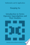 Introduction to Vertex Operator Superalgebras and Their Modules Book