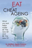 Eat to Cheat Ageing