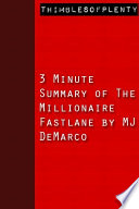3 Minute Summary of The Millionaire Fastlane by MJ DeMarco