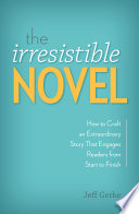 The Irresistible Novel