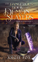 The Dangerous Book for Demon Slayers Book