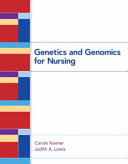 Genetics and Genomics for Nursing Book