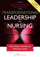 Transformational Leadership in Nursing  Second Edition