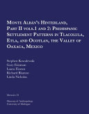 Monte Albán's Hinterland, Part II