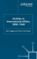 Airships in International Affairs 1890   1940
