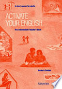 Activate Your English Pre intermediate Teacher s Book