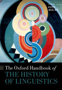 The Oxford Handbook of the History of Linguistics