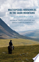 Multispecies Households in the Saian Mountains