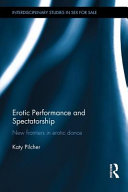 Erotic Performance and Spectatorship: New Frontiers in ...