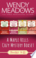Maple Hills Cozy Mystery Box Set  Books 9 12