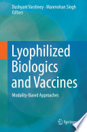 Lyophilized Biologics and Vaccines Book
