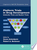 Platform Trial Designs in Drug Development Book