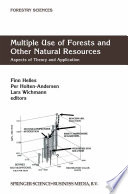 Multiple Use of Forests and Other Natural Resources