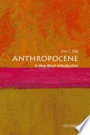 Anthropocene  A Very Short Introduction