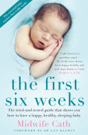 The First Six Weeks