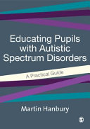 Educating Pupils with Autistic Spectrum Disorders