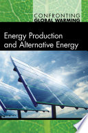 Energy Production and Alternative Energy Book