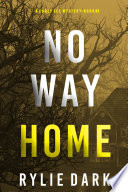 No Way Home  A Carly See FBI Suspense Thriller   Book 3 