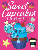 Sweet Cup Cakes Coloring Book