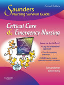 Saunders Nursing Survival Guide: Critical Care & Emergency Nursing E-Book