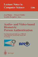 Audio  and Video based Biometric Person Authentication