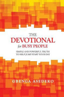 The Devotional for Busy People Book