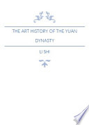 The Art History of the Yuan Dynasty PDF Book By Li Shi