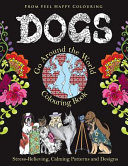 Dogs Go Around the World Colouring Book Book