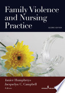 Family Violence and Nursing Practice  Second Edition