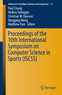 Proceedings of the 10th International Symposium on Computer Science in Sports  ISCSS 