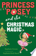 Princess Posey and the Christmas Magic Book