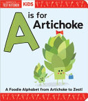 A Is for Artichoke Book