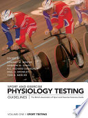 Sport and Exercise Physiology Testing Guidelines  Volume I     Sport Testing