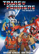 Transformers  The Manga  Vol  1