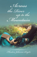 Across the River up to the Mountain [Pdf/ePub] eBook