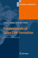 Fundamentals of Latex Film Formation