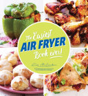 The Easiest Air Fryer Book Ever! Pdf/ePub eBook